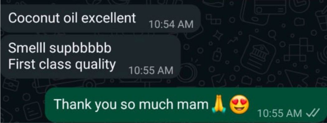 Customer chat: coconut oil excellent, first class quality